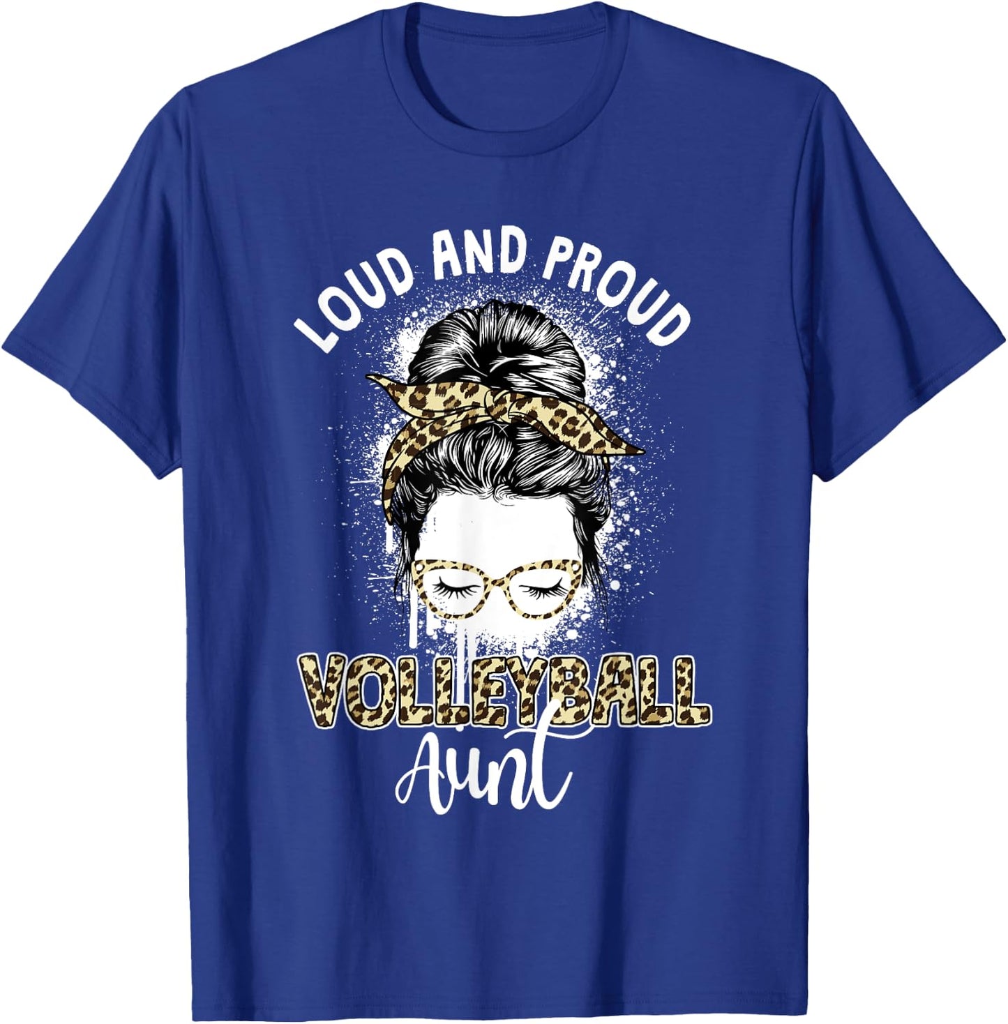 Loud And Proud Funny Aunt Game Volleyball Aunt T-Shirt - T-Shirt | Royal