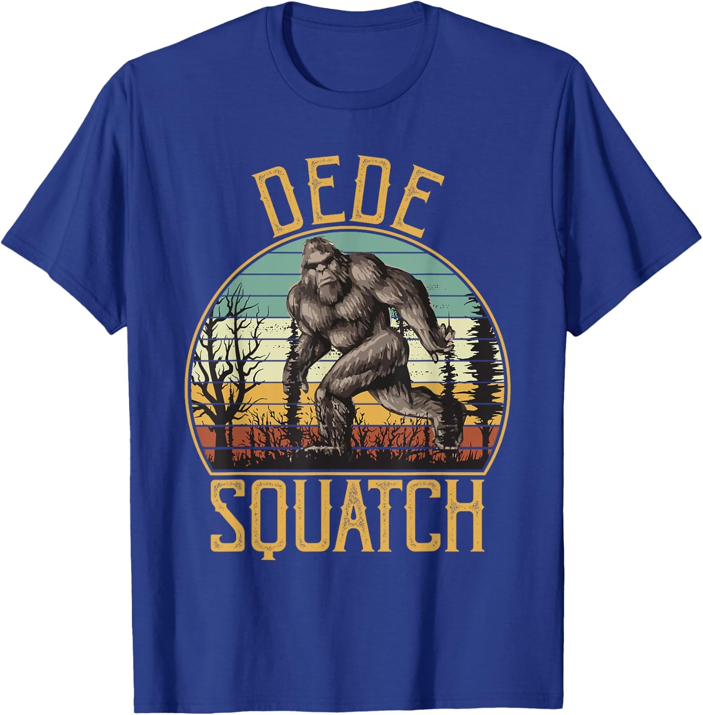 Dede Squatch Bigfoot Grandpa Sasquatch Family Matching T-Shirt - T-Shirt | Royal