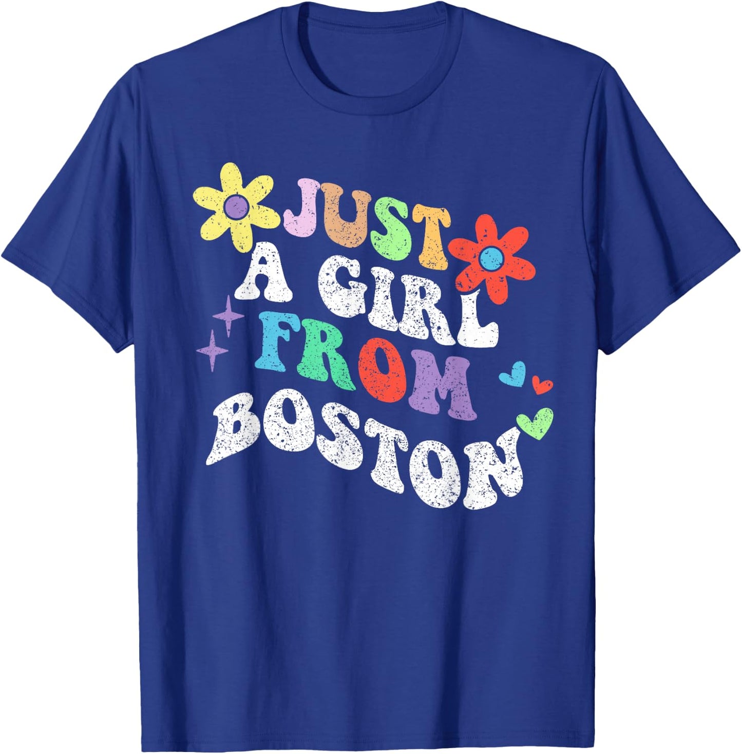 Groovy Just A Girl From Boston Massachusetts Mother's Day T-Shirt - T-Shirt | Royal