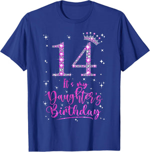 14 It's My Daughter's Birthday Pink Crown 14 Years Old T-Shirt - T-Shirt | Royal