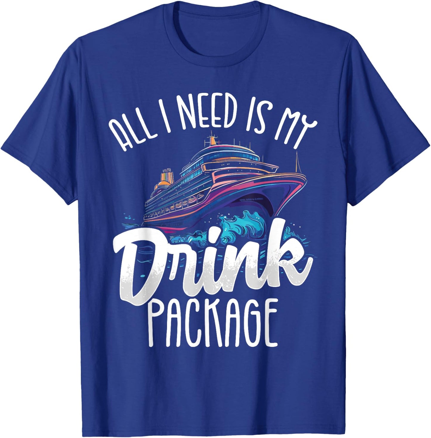 Cruise Design Women Drinks Package Funny Cruise , black, S T-Shirt - T-Shirt | Royal
