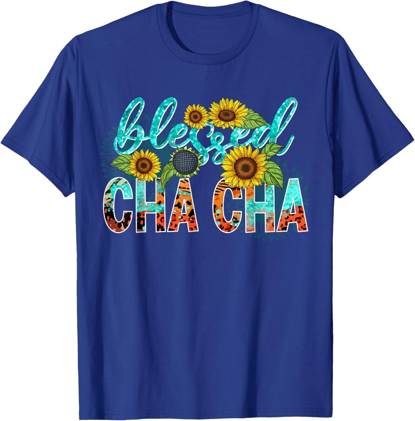 Blessed Cha Cha Cute Sunflower Leopard Mother's Day Family T-Shirt - T-Shirt | Royal