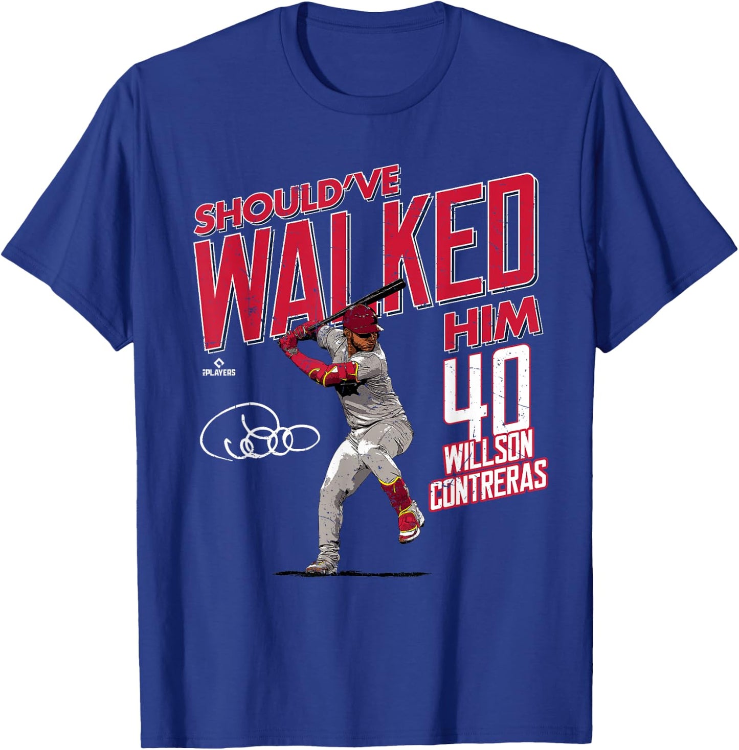 Should've Walked Him Willson Contreras St Louis Baseball T-Shirt - T-Shirt | Royal