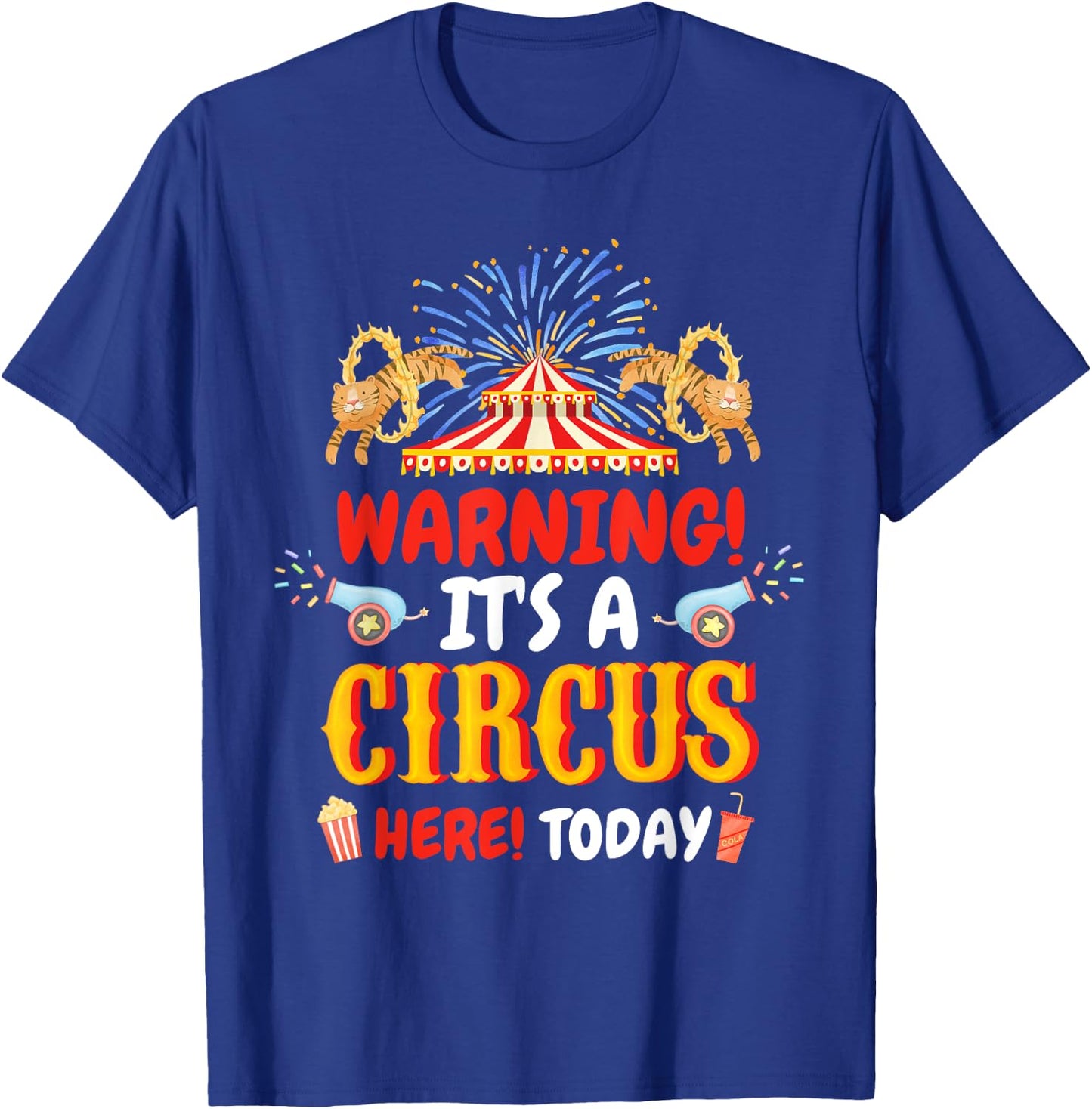 Warning It's A Circus Here Today Carnival Birthday Party , Small, Black T-Shirt - T-Shirt | Royal