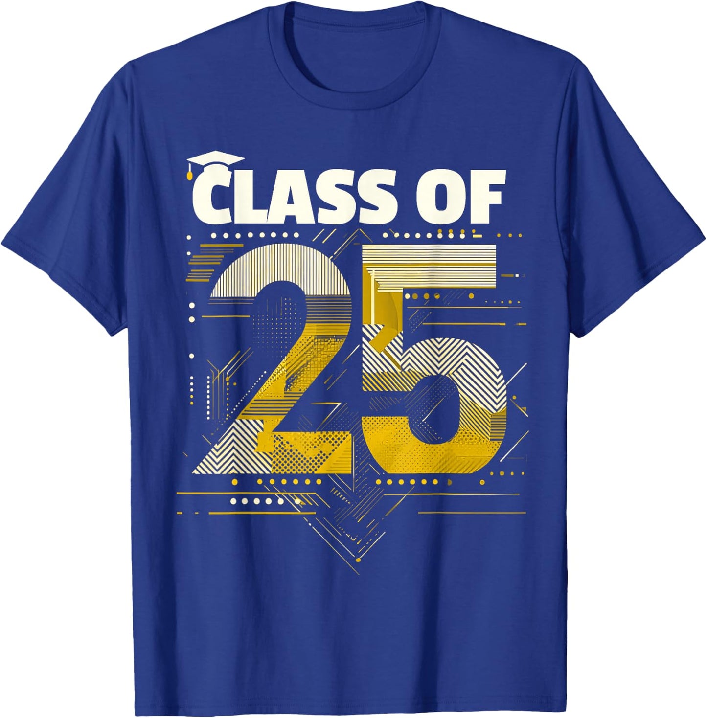 Class Of 2025 Shirt Graduation Senior High School College T-Shirt - T-Shirt | Royal