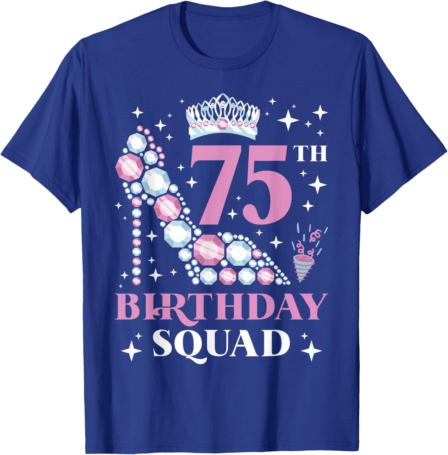 75th Birthday Squad T-Shirt - T-Shirt | Royal