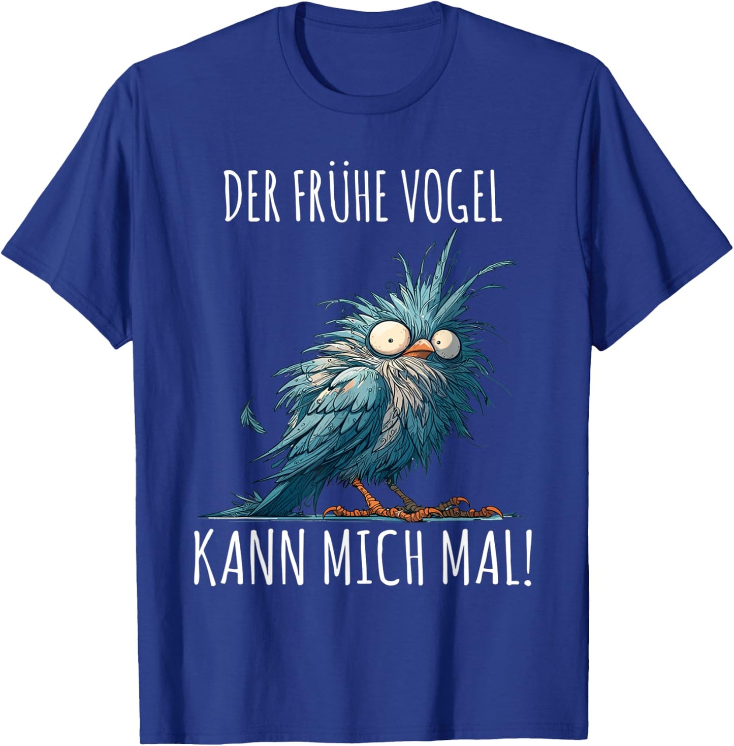 with German Text "Der Frühe Vogel Kann mich mal!", black T-Shirt - T-Shirt | Royal