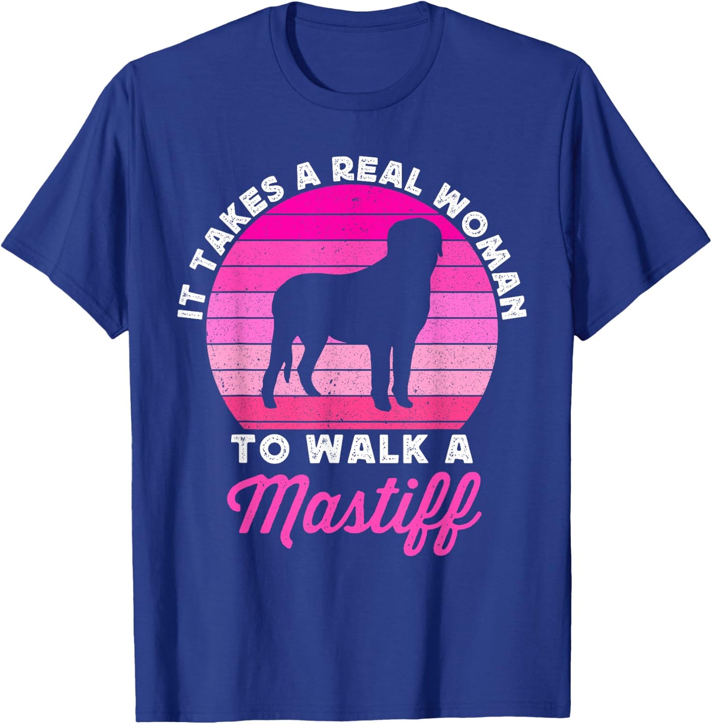Funny English Mastiff Dog Mastiffs Dog Mom Lady T-Shirt - T-Shirt | Royal