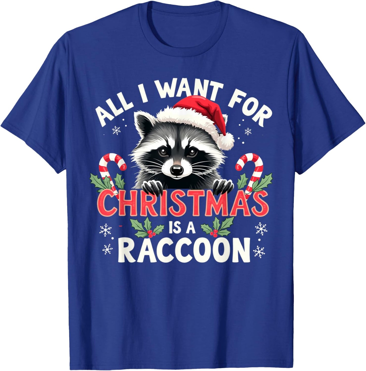 Xmas Lighting Santa I Want For Christmas Is A Raccoon T-Shirt - T-Shirt | Royal
