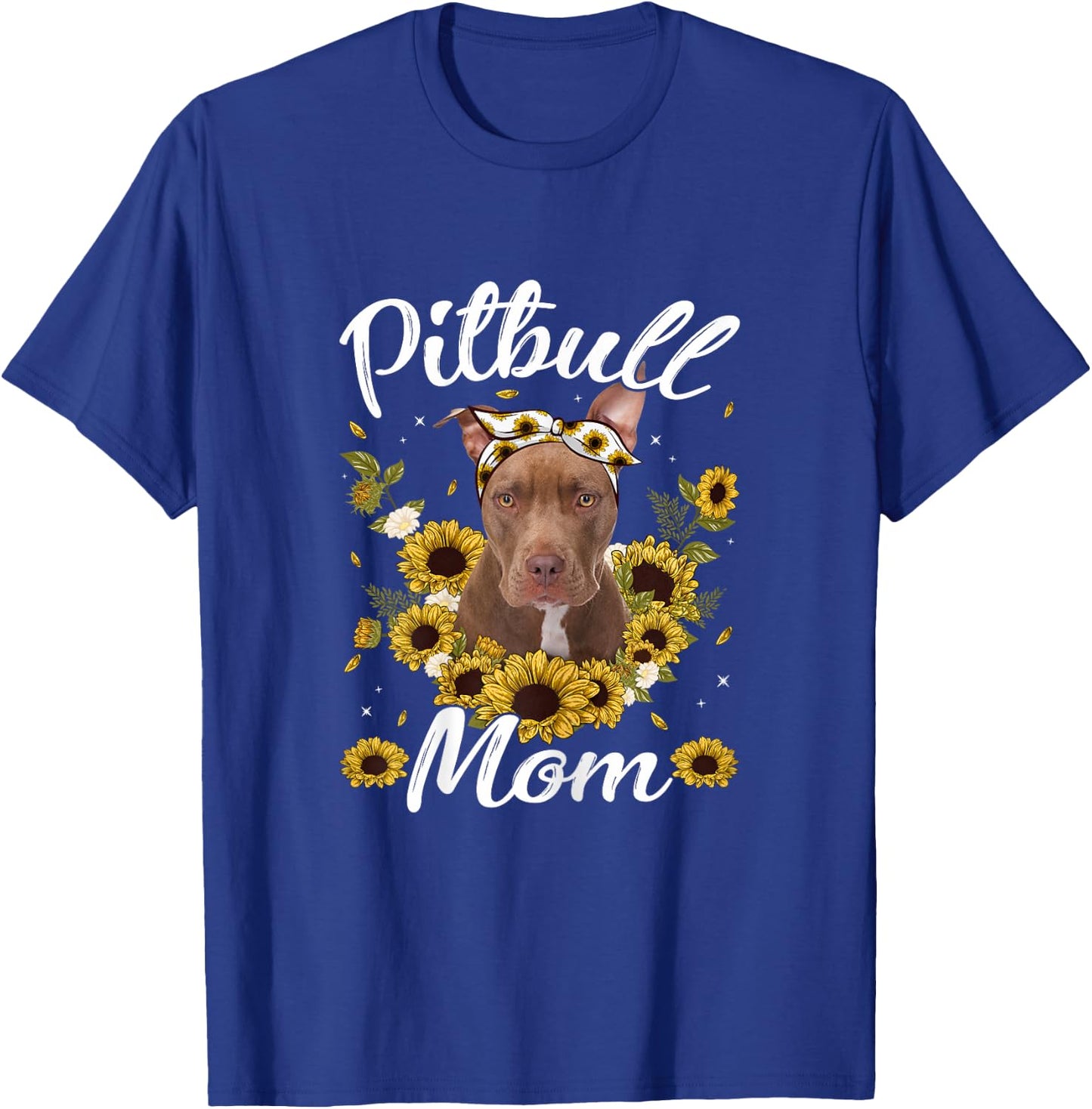 Cute Pitbull Mom Sunflower Dog Mom Mother's Day T-Shirt - T-Shirt | Royal