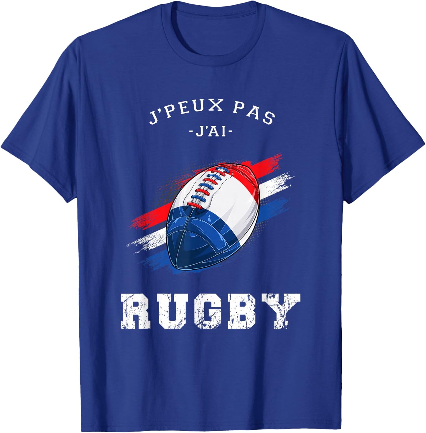 Funny Rugby Player Shirt, Je Peux Pas J'ai Rugby Design T-Shirt - T-Shirt | Royal
