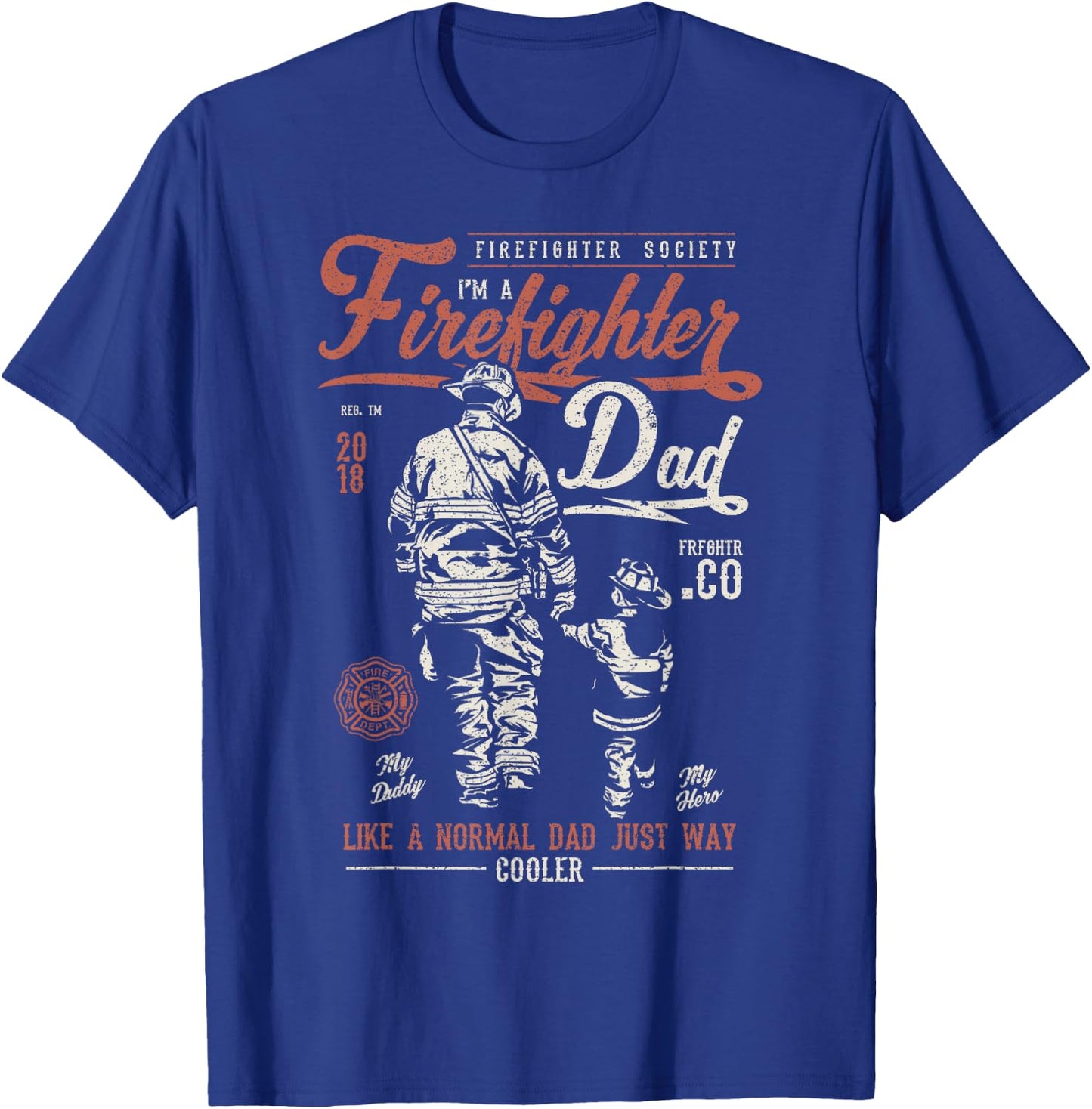 Distressed Firefighter Dad Fathers Day Fireman T-Shirt - T-Shirt | Royal