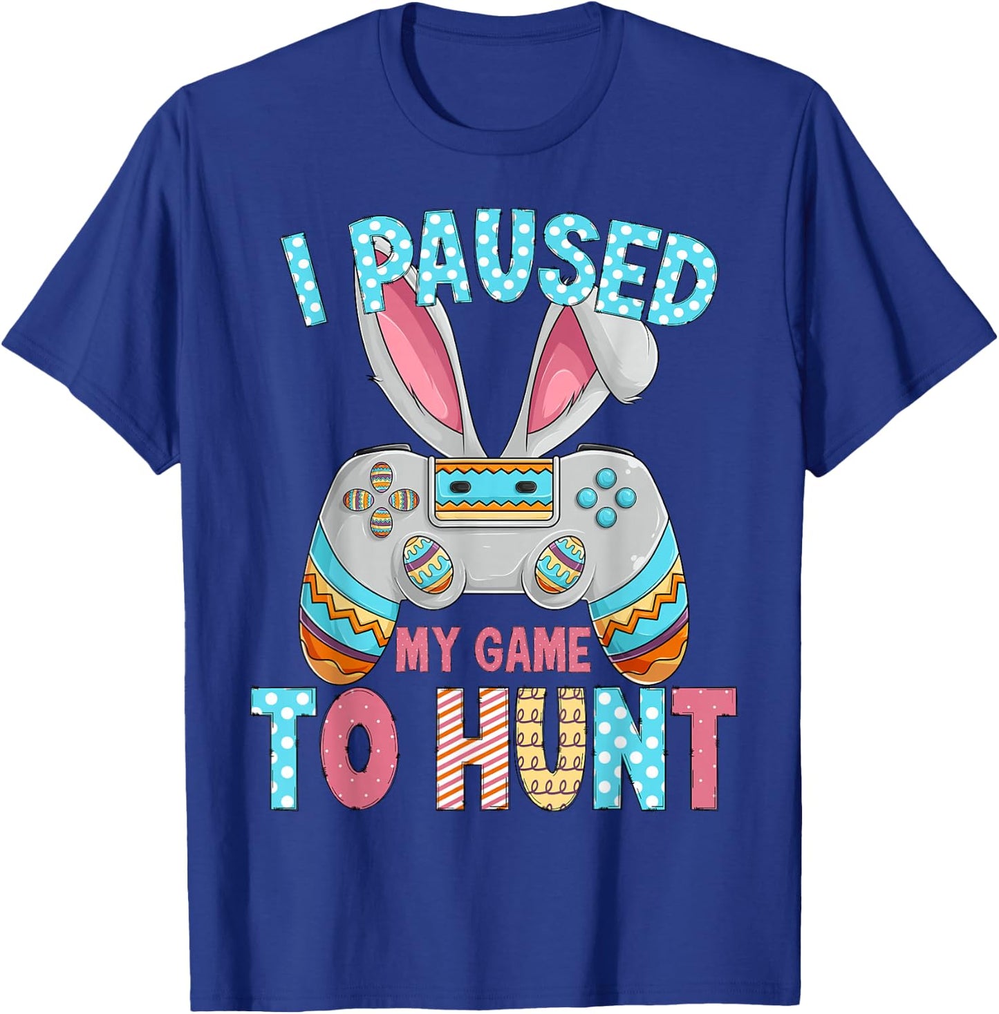 Happy Easter Day Bunny Egg Funny Teen Boys Men Kids Gamer T-Shirt - T-Shirt | Royal