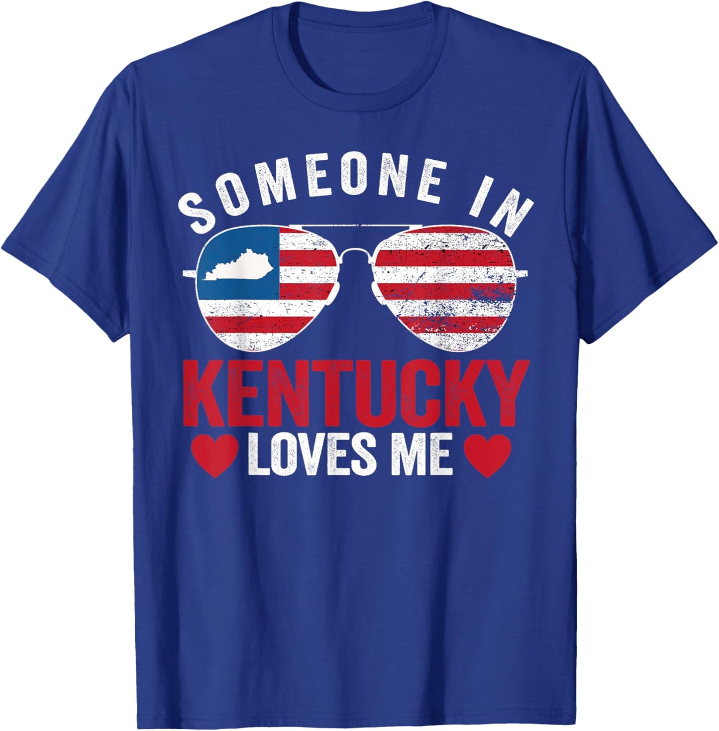 Someone In Kentucky Loves Me Bluegrass State T-Shirt - T-Shirt | Royal