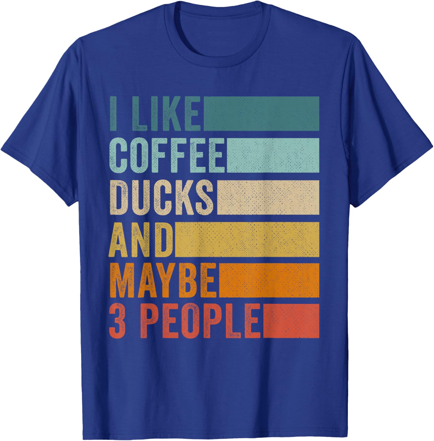 I Like Coffee Ducks & Maybe 3 People Vintage Retro T-Shirt - T-Shirt | Royal