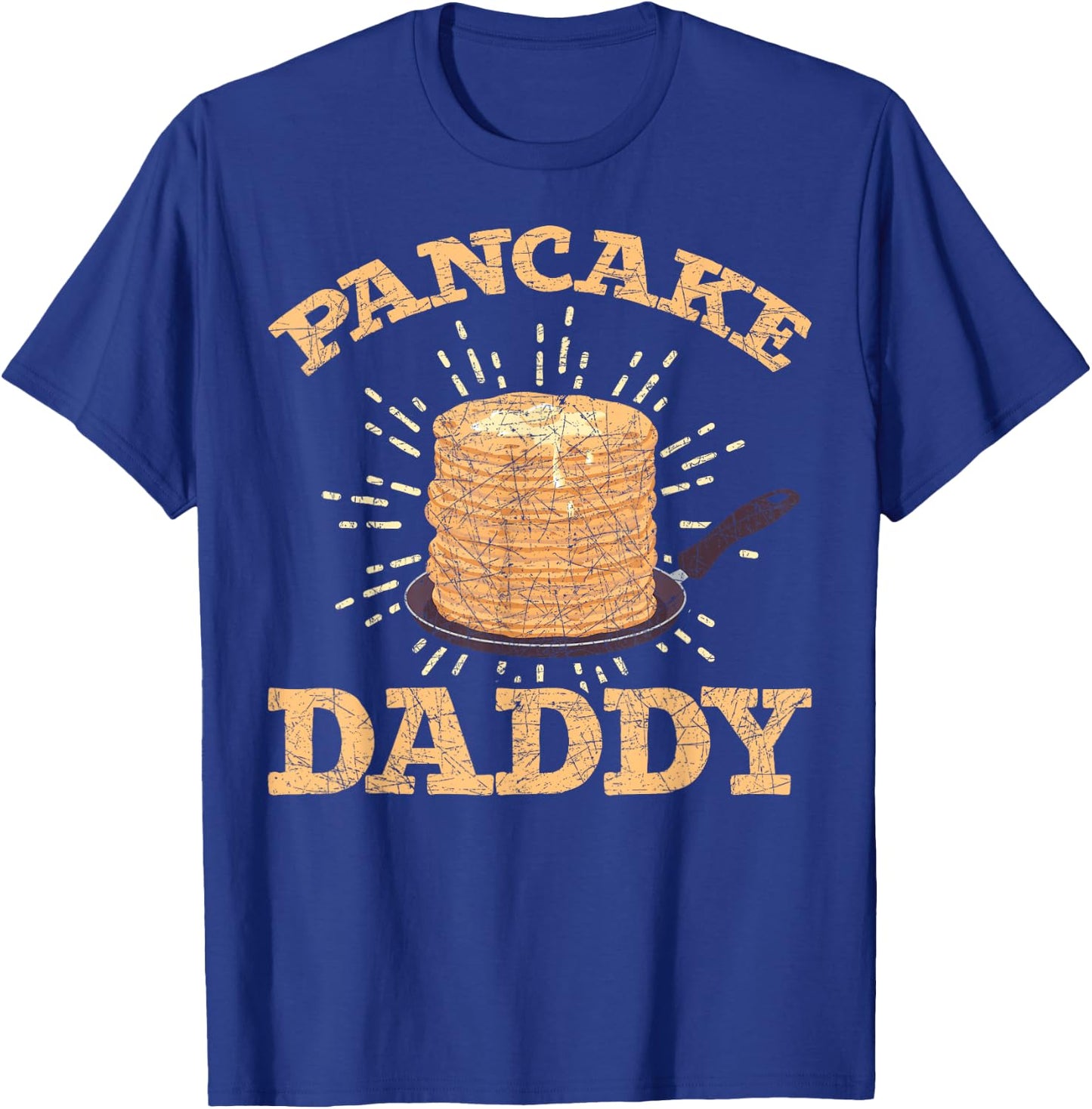 Fathers Day Pancake Daddy Pancake Chef Dad Foodie Pancake T-Shirt - T-Shirt | Royal