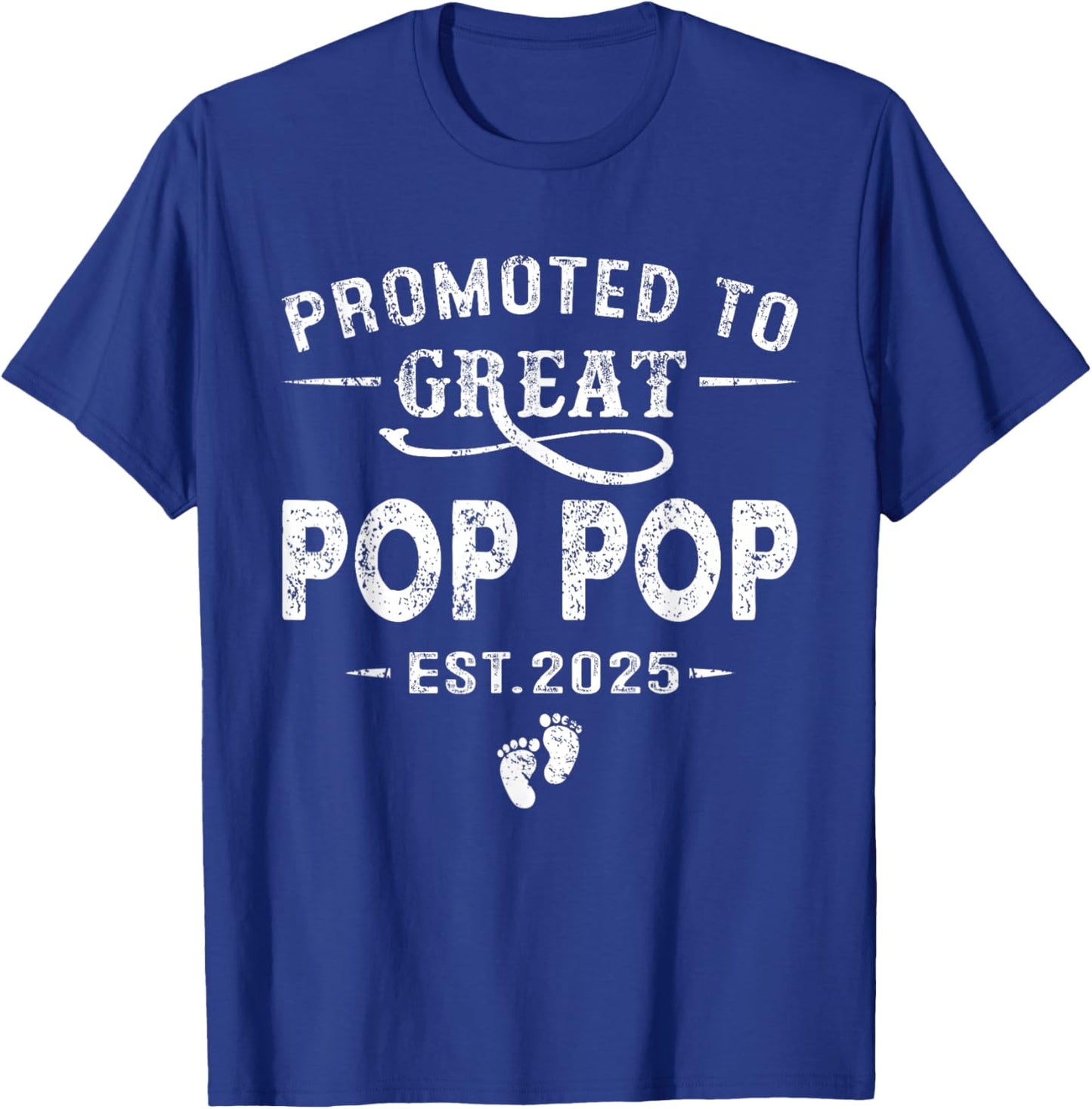 Promoted To Great Pop Pop Est 2025 Pregnancy Announcement T-Shirt - T-Shirt | Royal