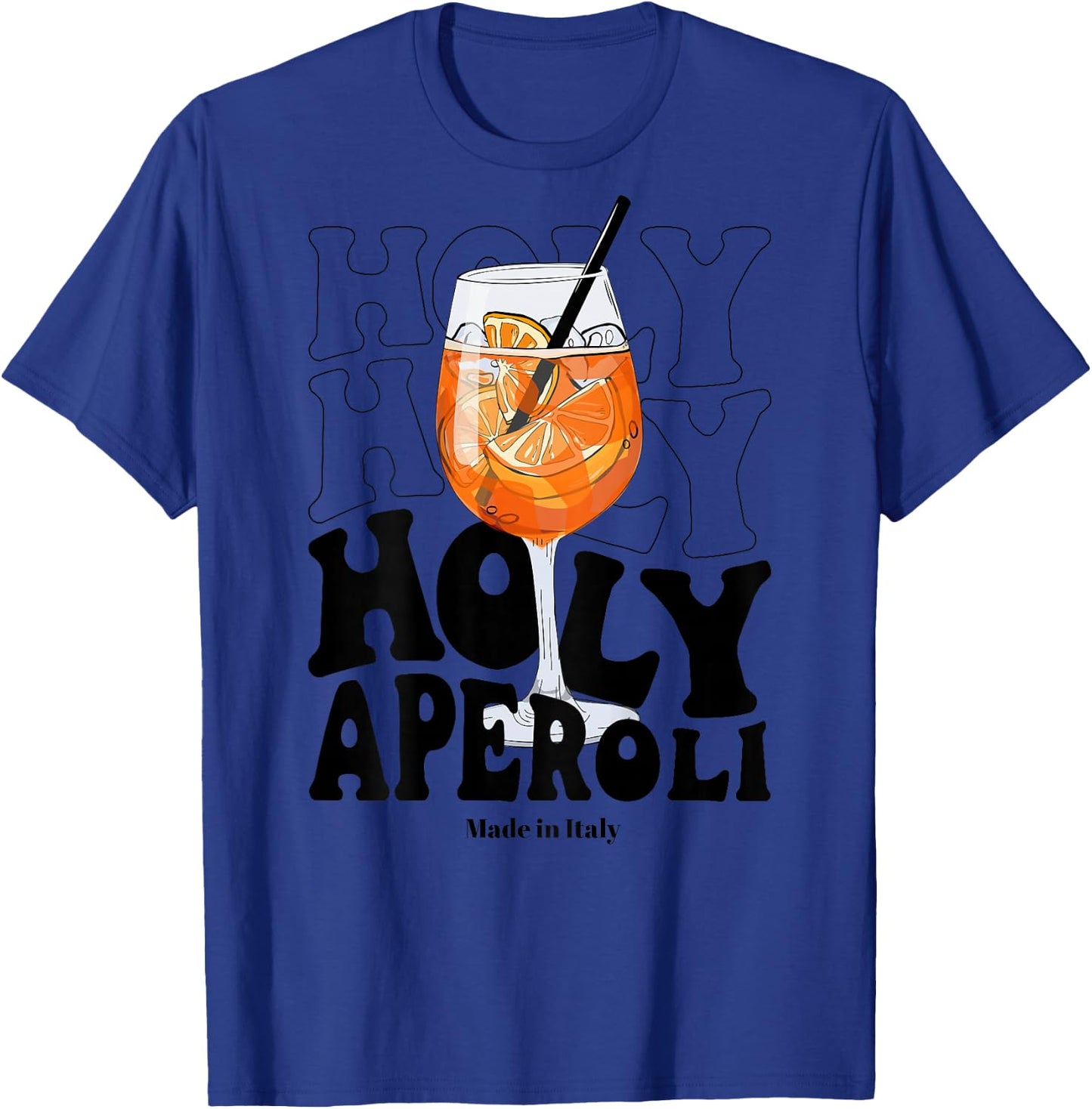 Holy Aperoly Funny Quote Hen Party Gift T-Shirt - T-Shirt | Royal