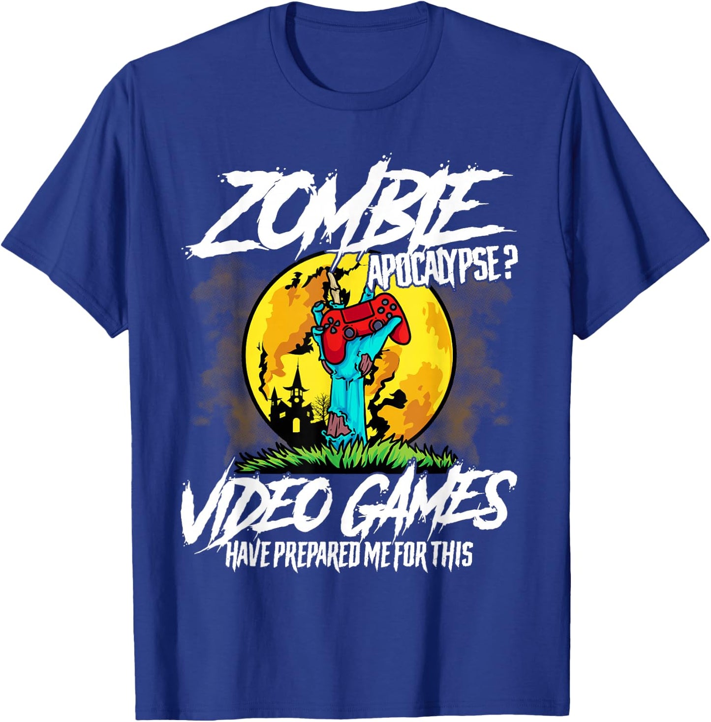 Zombie Apocalypse Gamer Funny Halloween Video Games Lover T-Shirt - T-Shirt | Royal