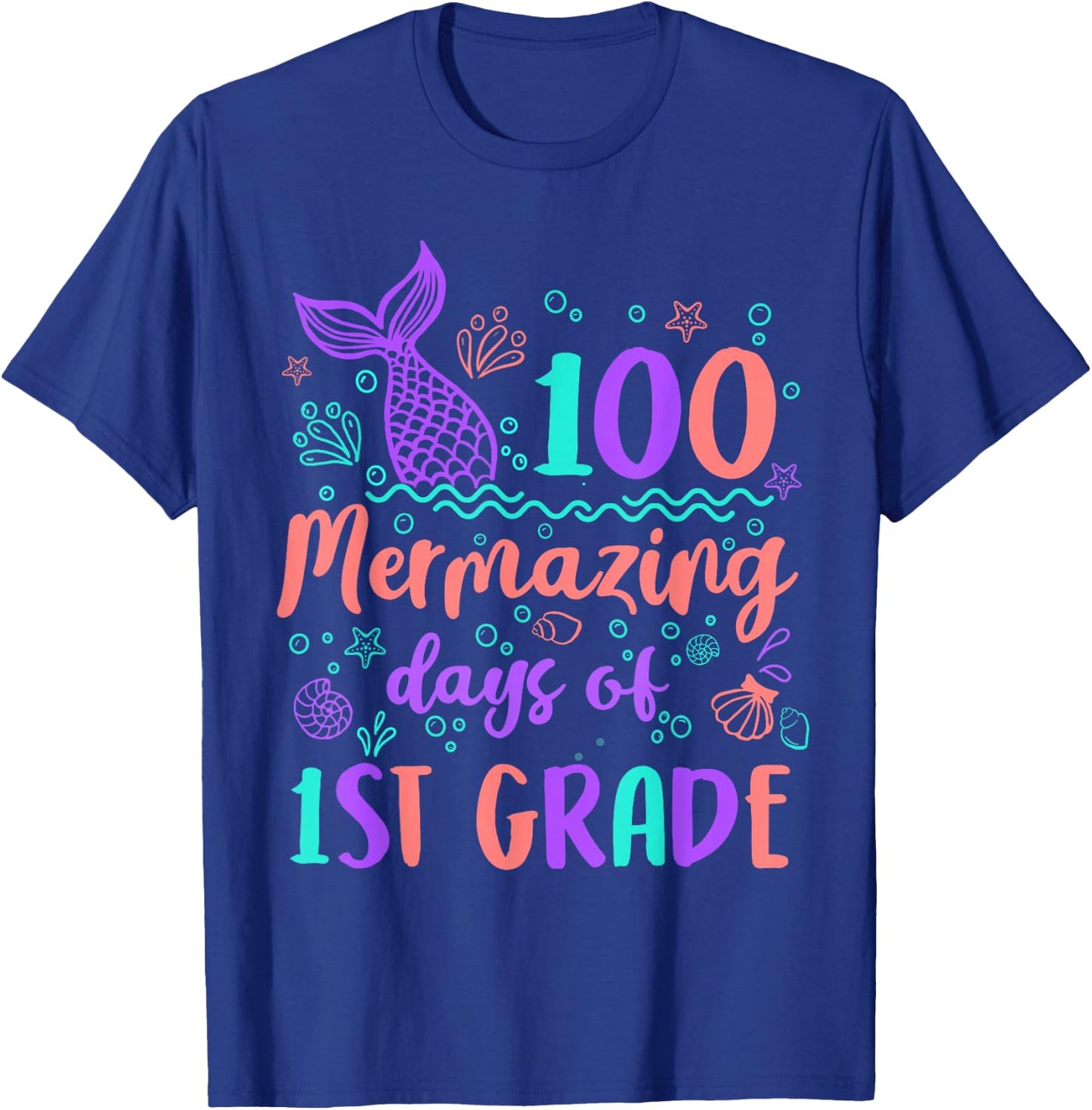 100 Mermazing Days Of 1st Grade 100th Day Mermaid Girls Kids T-Shirt - T-Shirt | Royal