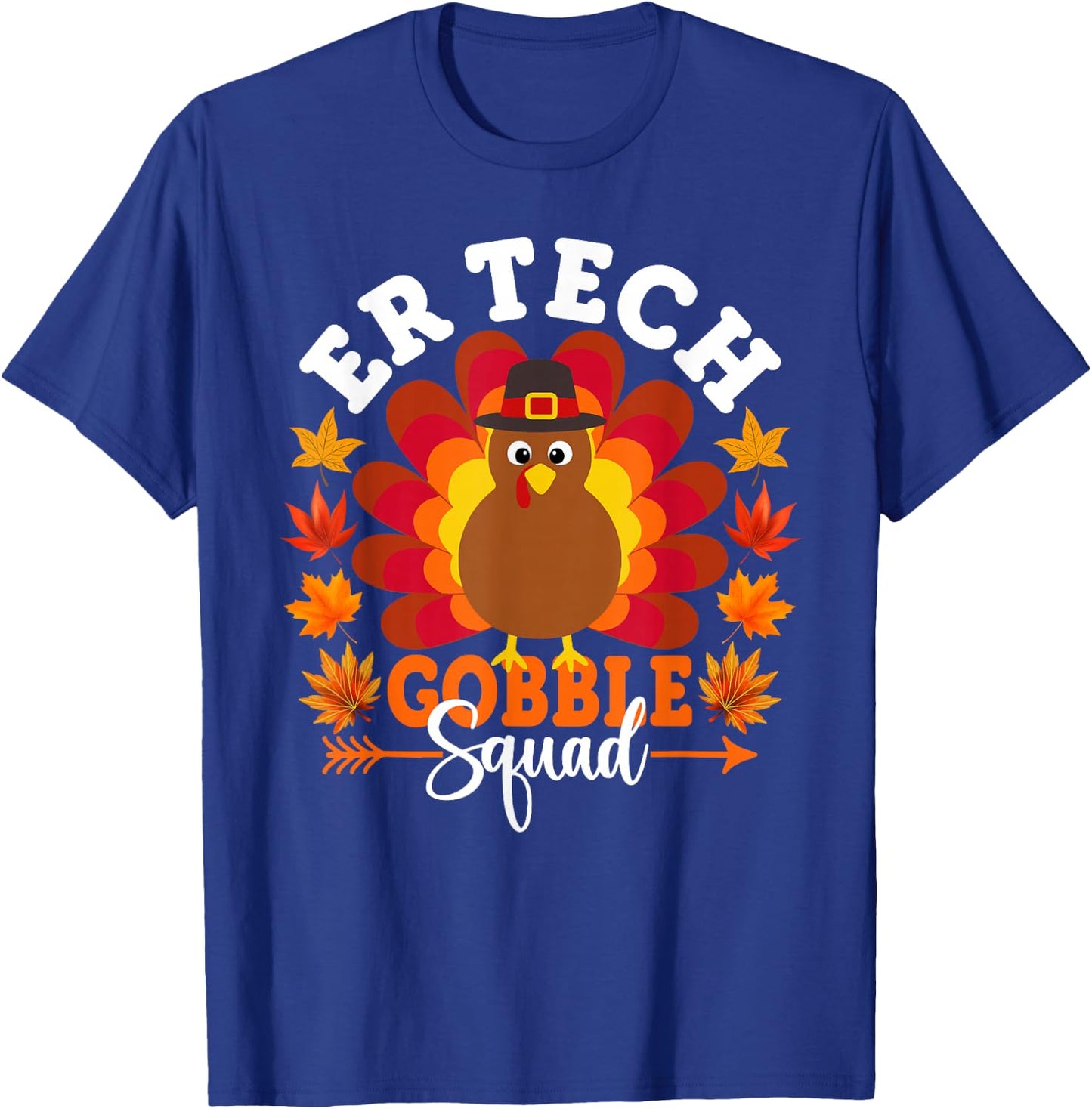 ER Tech Gobble Squad Funny Turkey Thanksgiving T-Shirt - T-Shirt | Royal