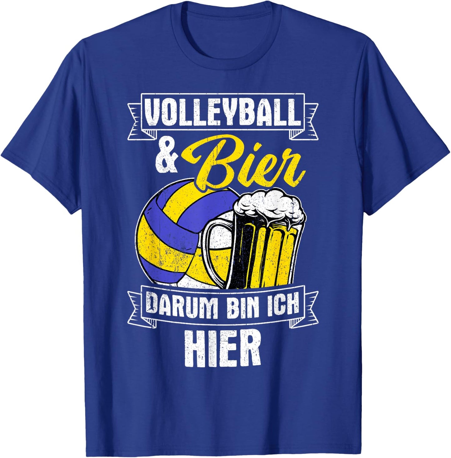 Volleyball & Bier Darum Bin Ich Hier Sauftour Volleyball T-Shirt - T-Shirt | Royal