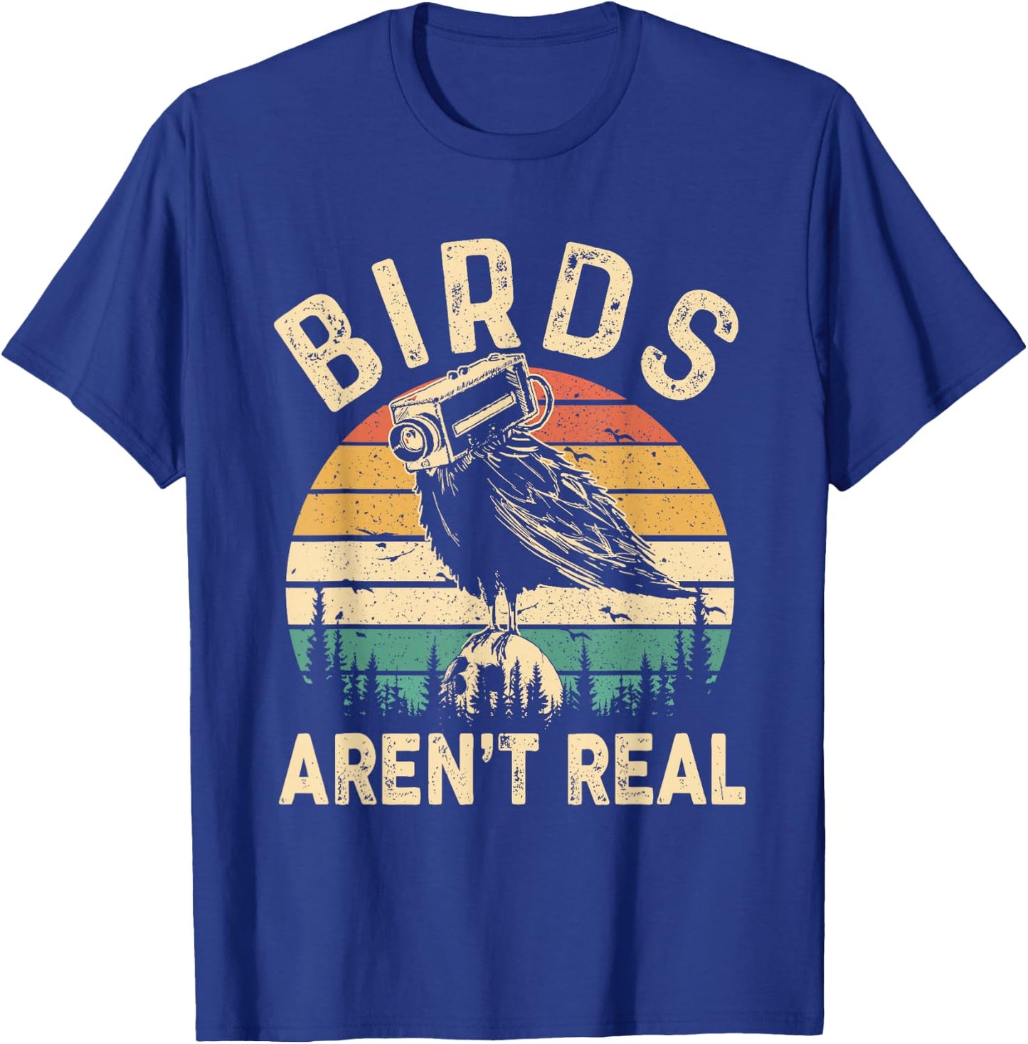 Funny Retro Vintage Birds Aren't Real Birds Spies Men Women , black T-Shirt - T-Shirt | Royal