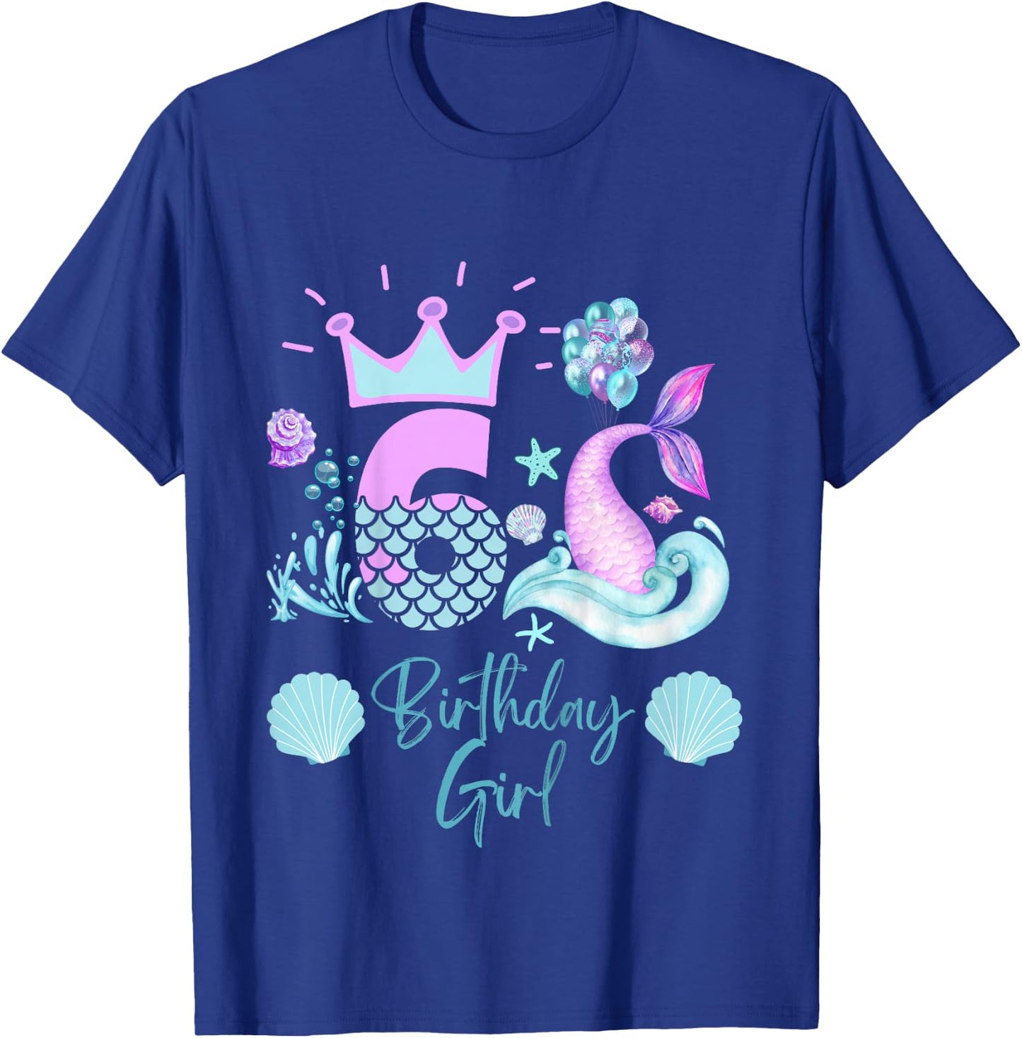 Girls 6th Birthday Mermaid 6 Years Old Funny T-Shirt - T-Shirt | Royal