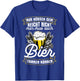 Nur Hübsch Sein Reicht Nicht Man Muss Auch Bier Trinken T-Shirt - T-Shirt | Royal