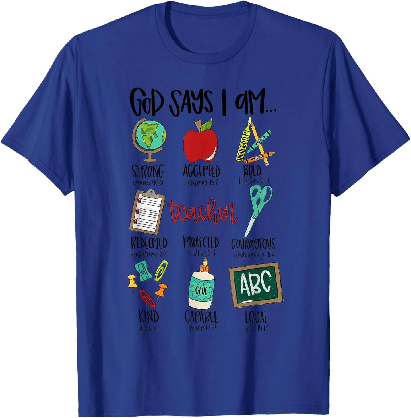 God Says I Am Teacher T-Shirt - T-Shirt | Royal