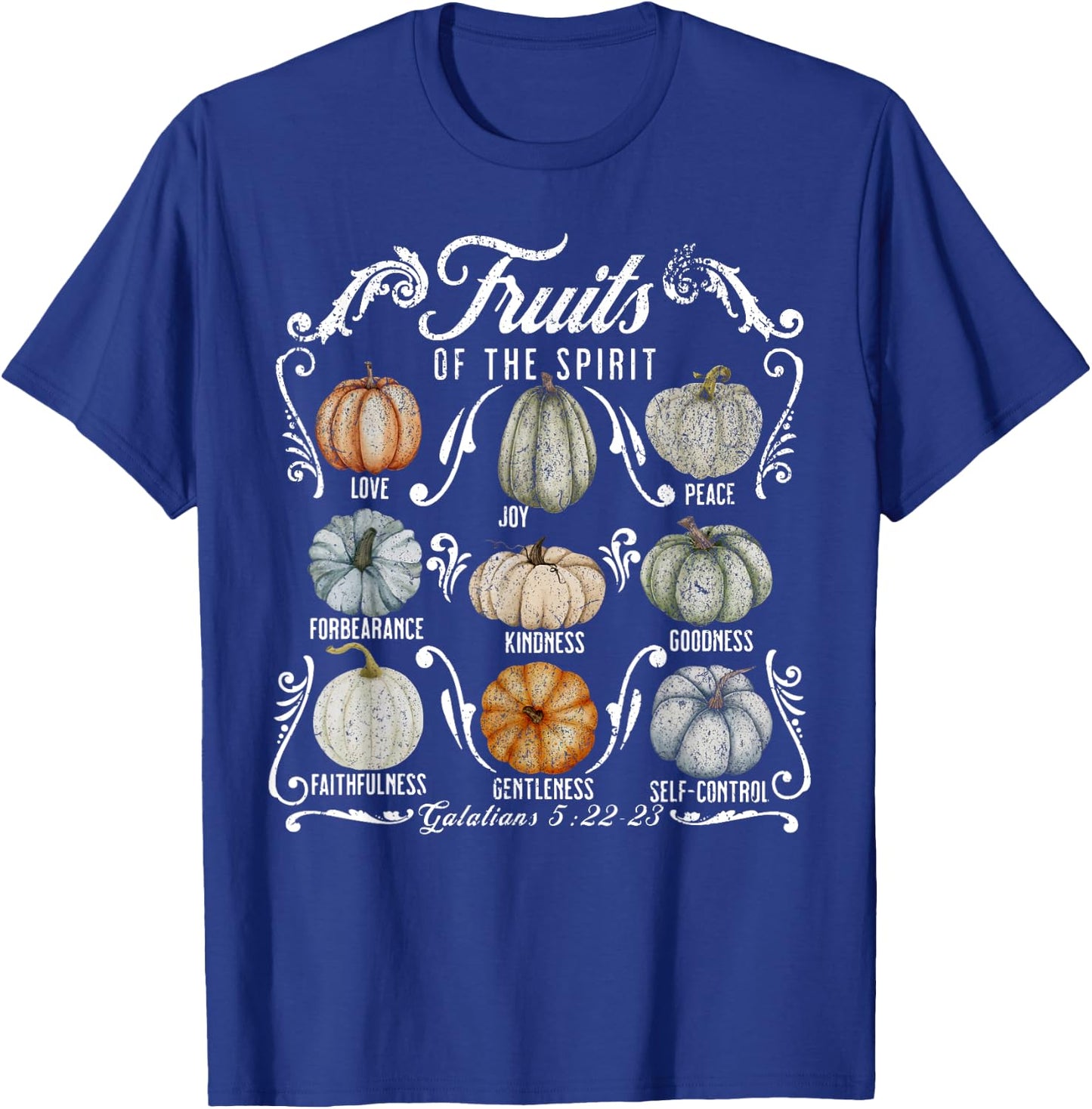 The Fruit Of The Spirit Pumpkin Autumn Fall Jesus Christian T-Shirt - T-Shirt | Royal