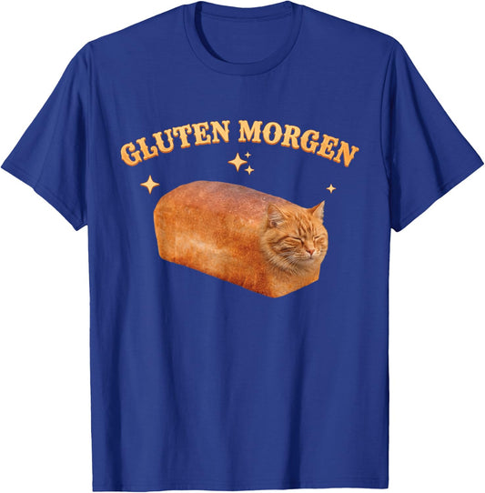 Gluten Morgen Funny Cat Silly Cats Kitten Weird Sarcastic T-Shirt - T-Shirt | Royal