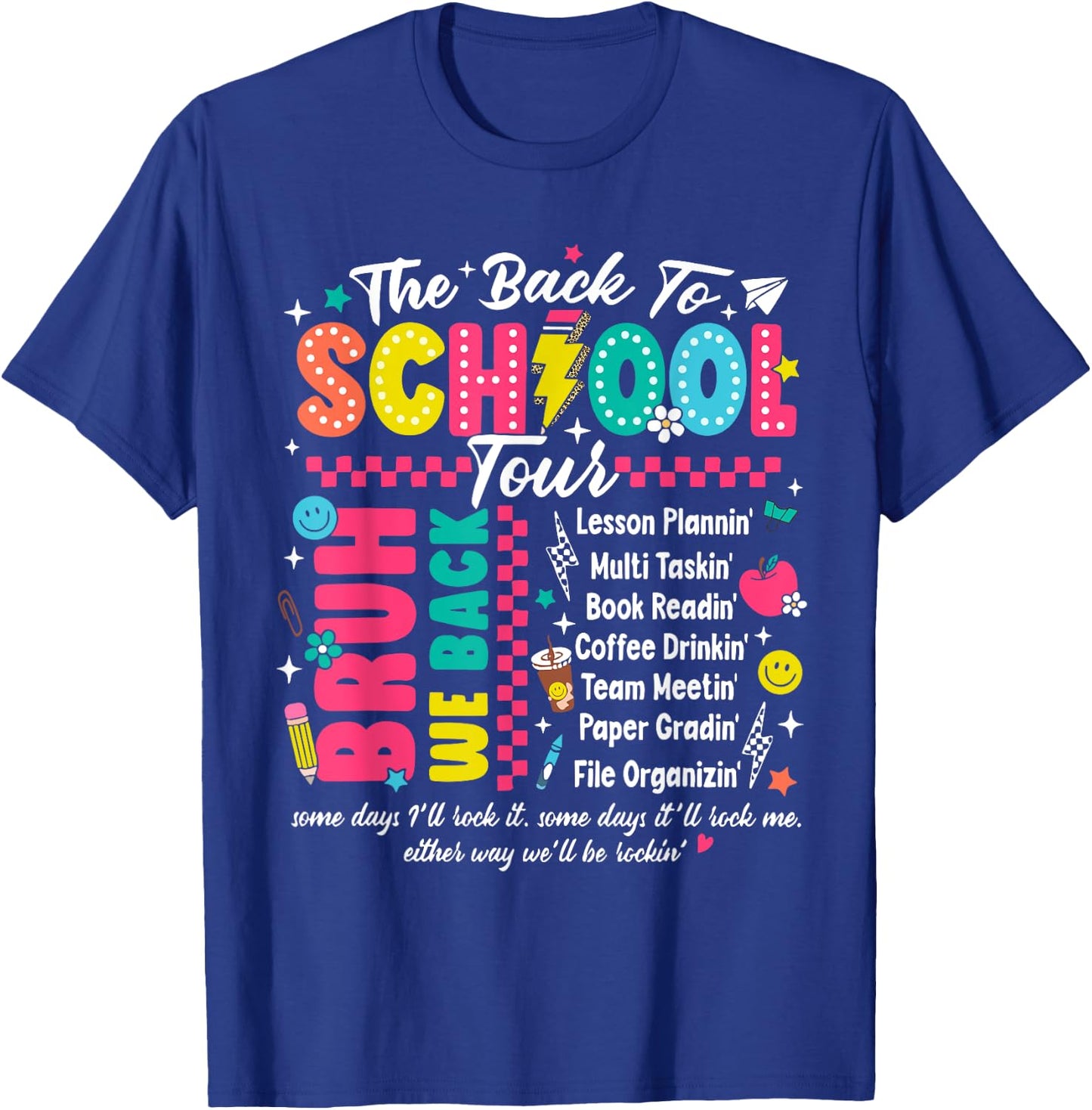 Bruh Back To School Tour Teacher Tour First Day Of School T-Shirt - T-Shirt | Royal