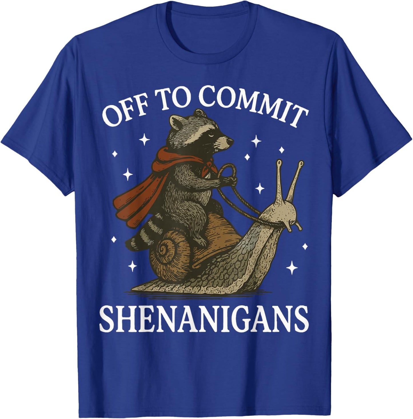 Off to Commit Shenanigans Raccoon T-Shirt - T-Shirt | Royal