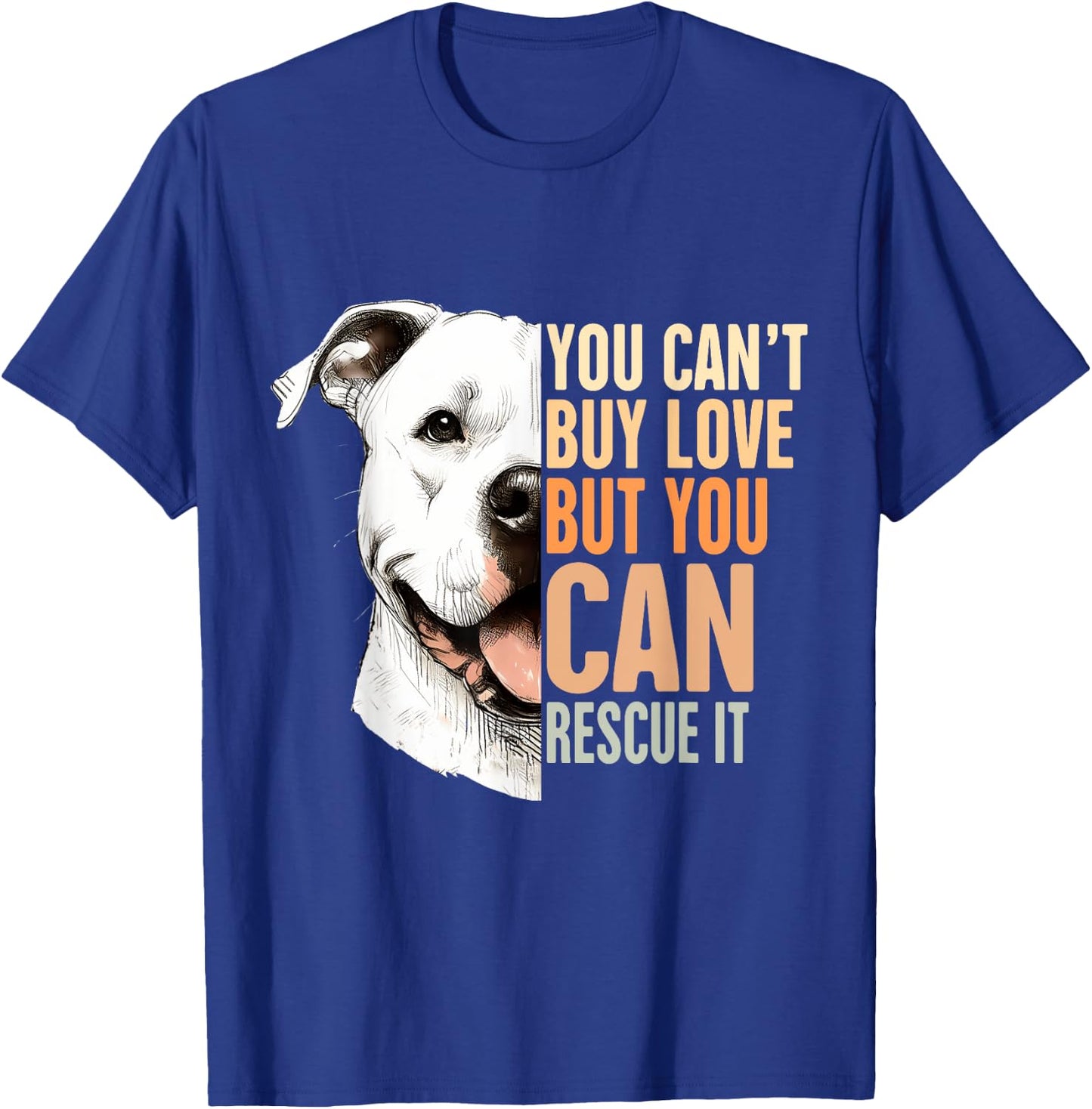 Pitbull Rescue Mom You Can't Buy Love But You Can Rescue It T-Shirt - T-Shirt | Royal
