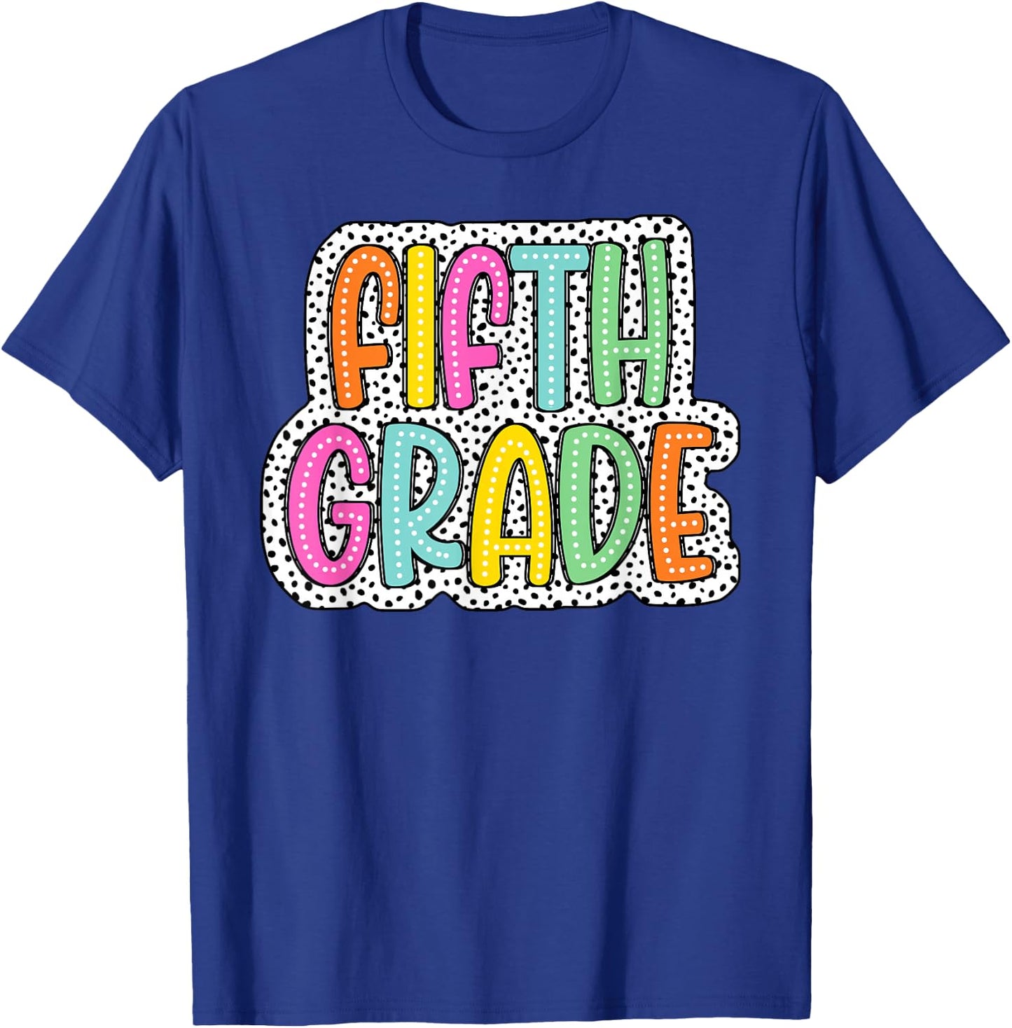 5th Grade Back To School Dalmatian Dots Teacher Student Women Girls Kids T-Shirt - T-Shirt | Royal