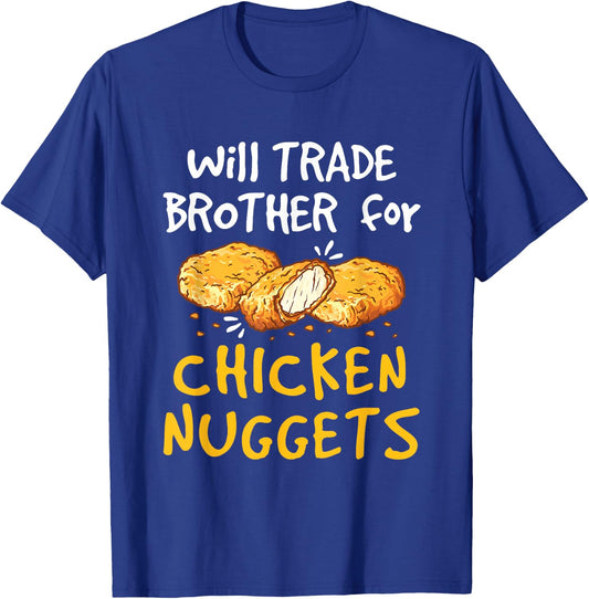 Chicken Nugget Lover Apparel and Gifts Kids Black Small Modern Fun Short Sleeve Will Trade Brother for Chicken Nuggets Funny Fast Food T-Shirt - T-Shirt | Royal