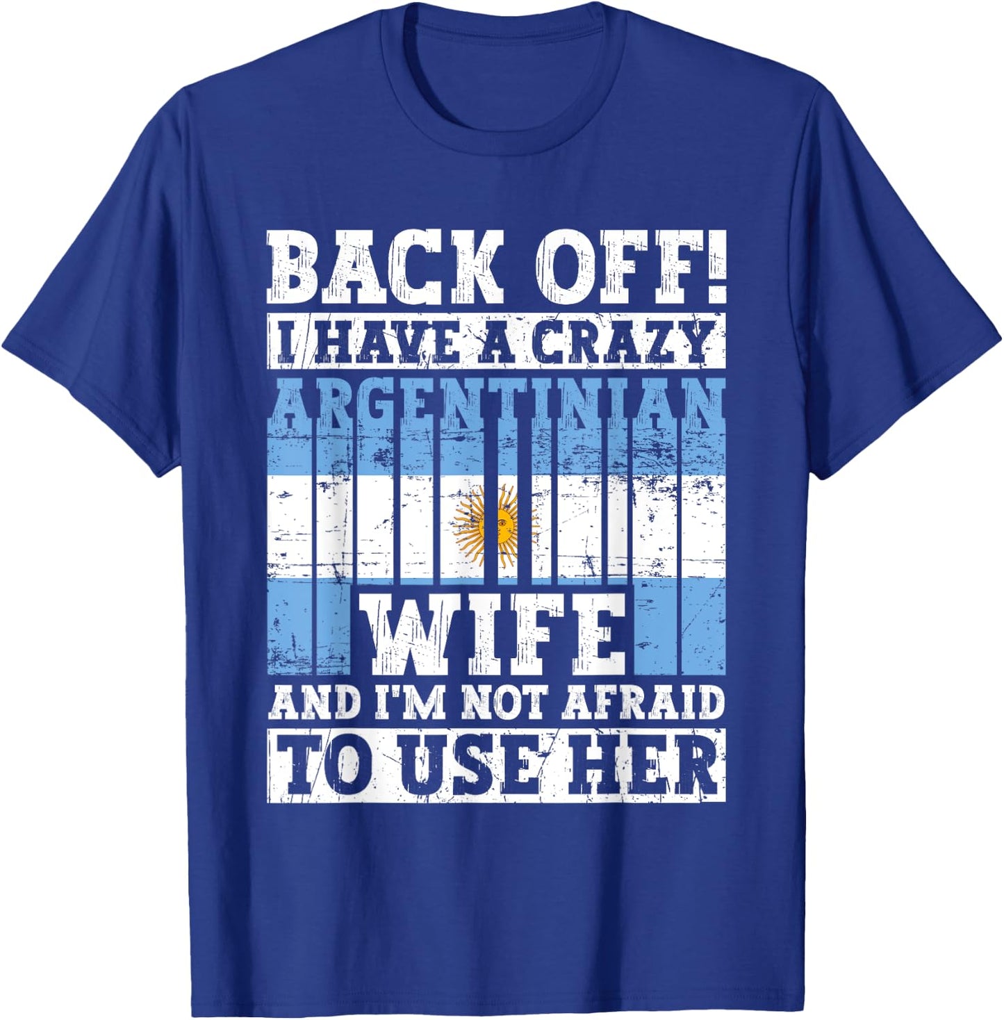 Funny Argentinian Husband Apparel Argentina Flag Roots T-Shirt - T-Shirt | Royal