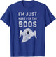 I'm Just Here for the Boos Shirt, Hilarious Halloween Shirt T-Shirt - T-Shirt | Royal
