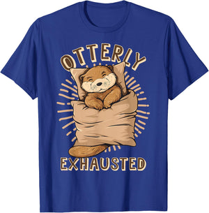 Otterly Exhausted Otter Lover Mammal Animal T-Shirt - T-Shirt | Royal