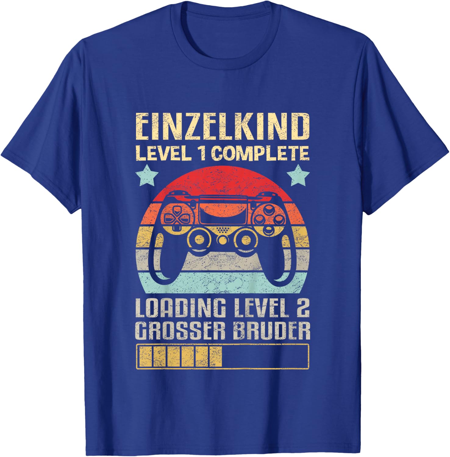 Einzelkind Level 1 Complete Loading Level 2 Grosser Bruder T-Shirt - T-Shirt | Royal