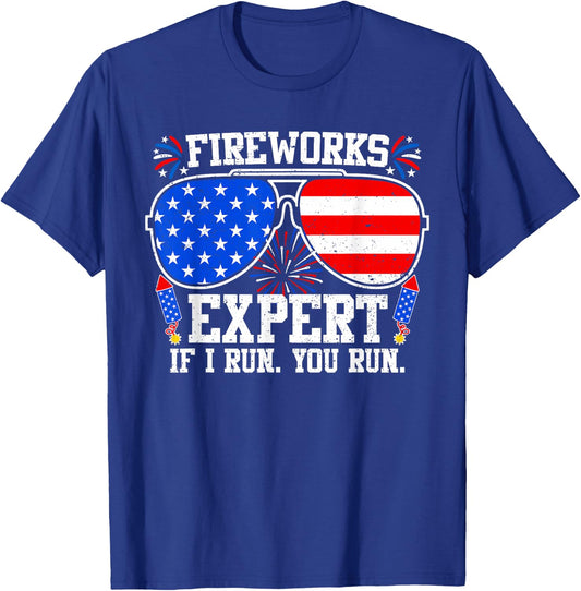 Fireworks Expert If I Run You Run 4th of July Sunglasses T-Shirt - T-Shirt | Royal