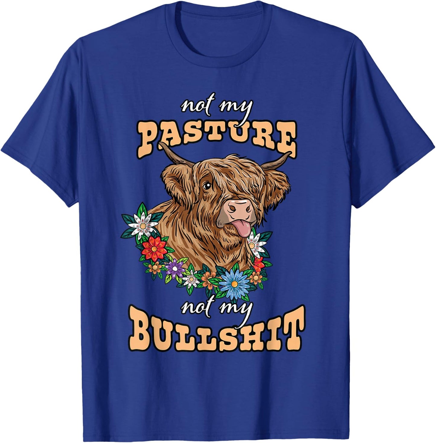 Nicht meine Weide nicht mein Taurus Heifse Cow Lover Gesch T-Shirt - T-Shirt | Royal