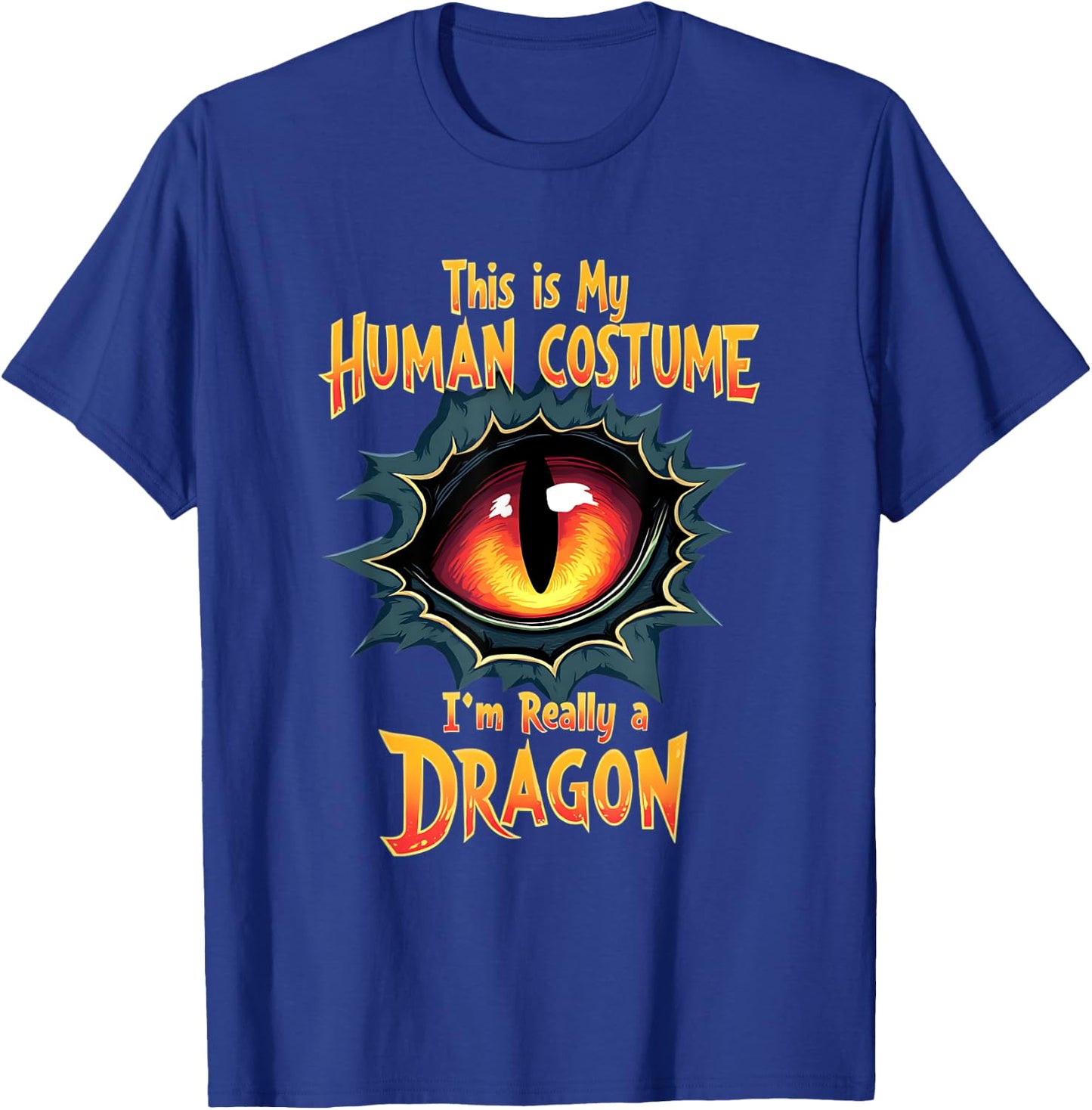 This Is My Human Costume I'm Really A Dragon Halloween T-Shirt - T-Shirt | Royal