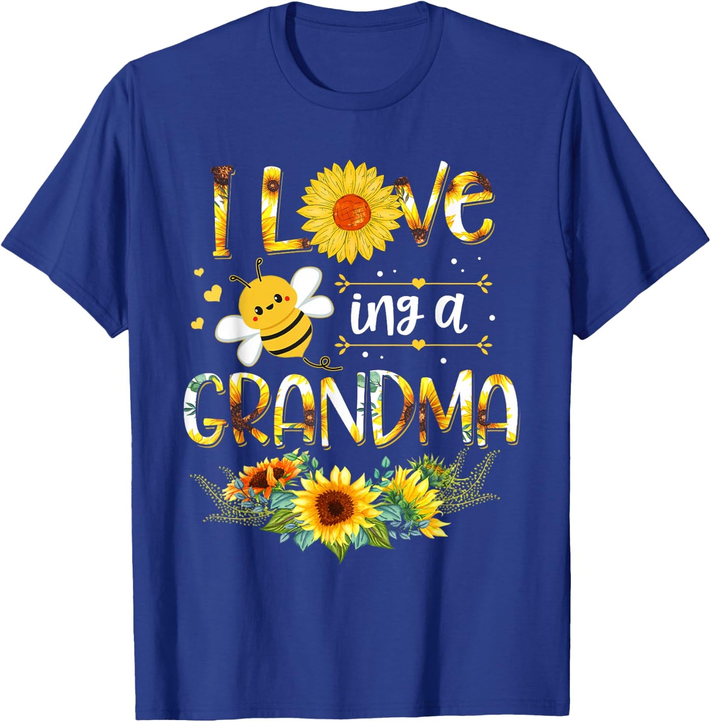 I Love Being A Grandma Sunflower Bee Mother's Day T-Shirt - T-Shirt | Royal