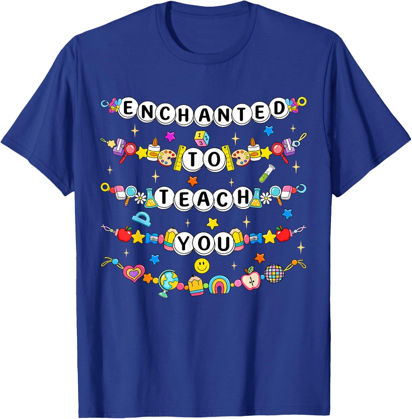 Enchanted to Teach You Bracelet Teacher Funny Back to School T-Shirt - T-Shirt | Royal