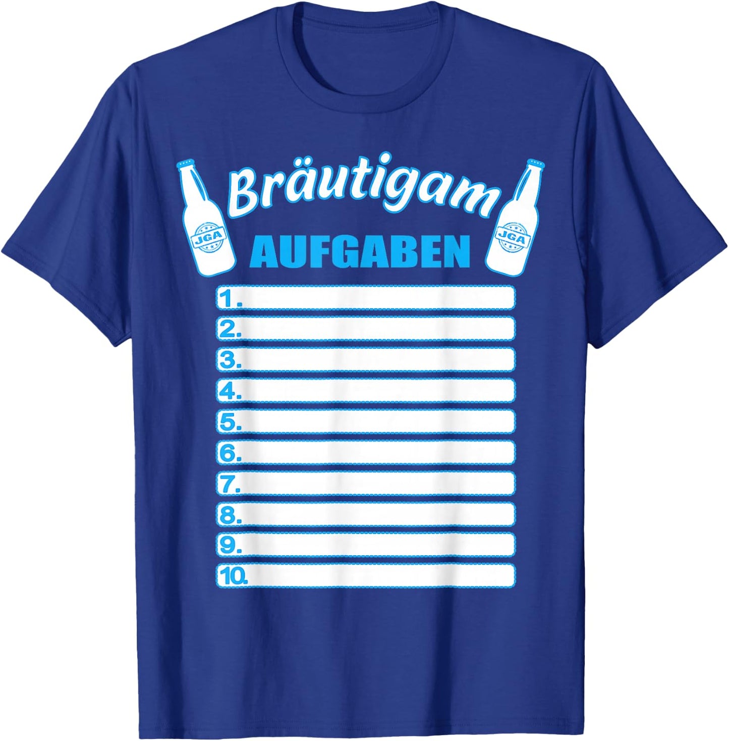 JGA Checkliste JGA Aufgaben Für Den Bräutigam T-Shirt - T-Shirt | Royal