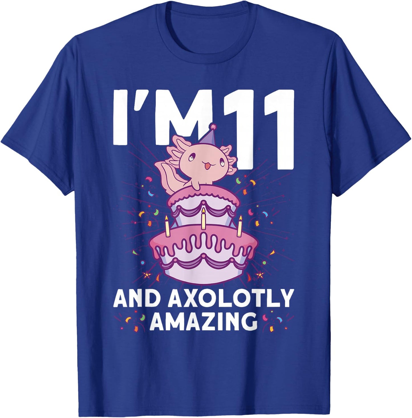 I'm 11 bday Axolotl party cute 11th Birthday Kids Axolotl T-Shirt - T-Shirt | Royal