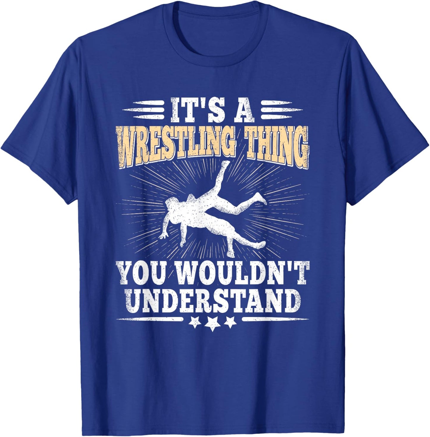 It's A Wrestling Thing Funny Wrestle Lover Wrestler Men Boys T-Shirt - T-Shirt | Royal