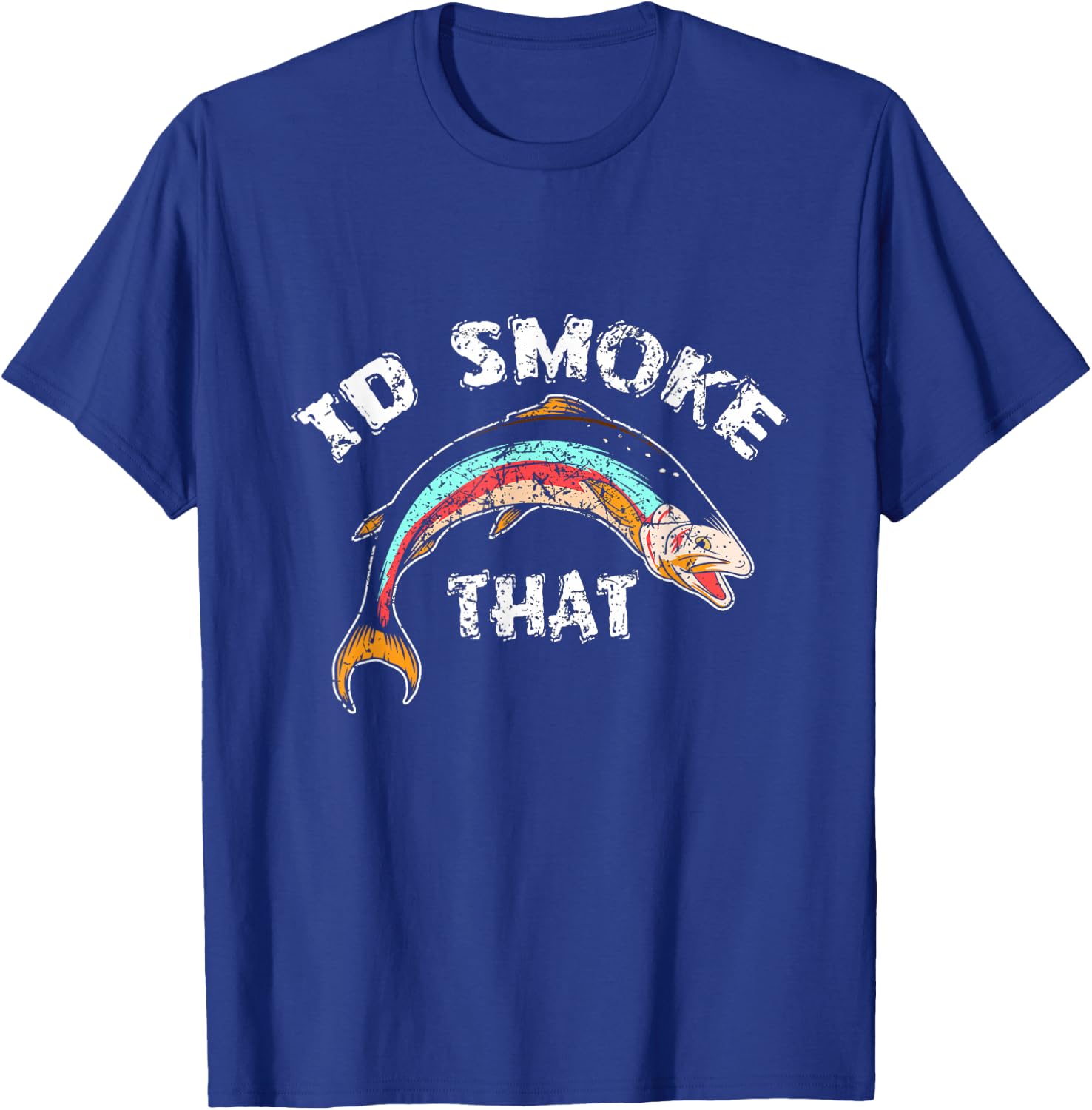 I'd Smoke That Salmon Grill Barbeque Fish Gift T-Shirt - T-Shirt | Royal